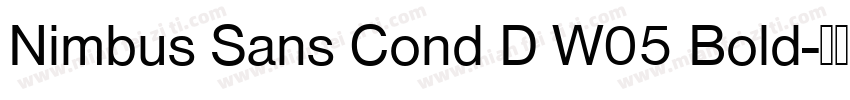 Nimbus Sans Cond D W05 Bold字体转换